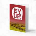 Ey Up!